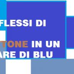 RIFLESSI DI OTTONE IN UN MARE DI BLU